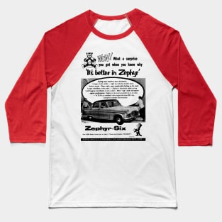 FORD ZEPHYR - advert Baseball T-Shirt